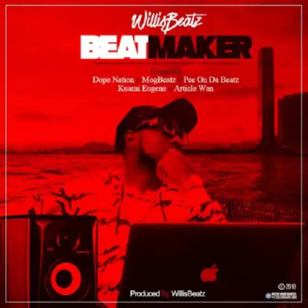 WillisBeatz - Beatmaker ft. Kuami Eugene, MOG Beatz, Dope Nation, Pee On Da Beatz & Article Wan